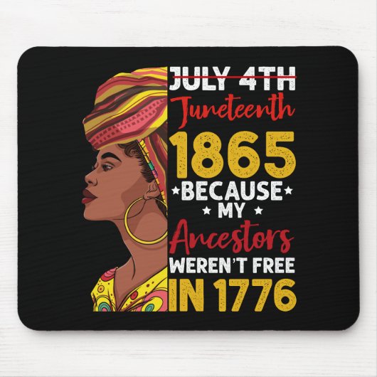 Tapis De Souris 1776 : Mon ancêtre n'était pas libre 1776 (Devant)