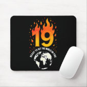 Tapis De Souris 19th Birthday Gift_ Ready To Set The World On Fire (Avec souris)