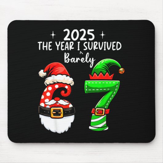 Tapis De Souris 2025 The Year I Survived 67 Funny Meme Six Seven C (Devant)