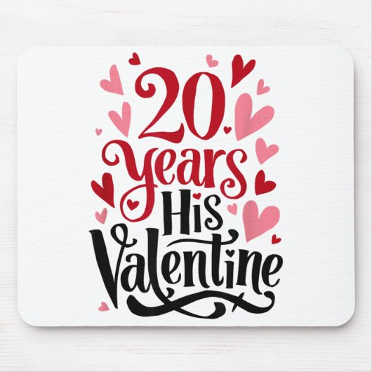 Tapis De Souris 20 Years His Valentine _ Anniversary Couples Valen (Devant)