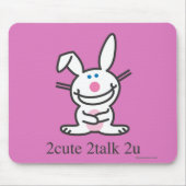 Tapis De Souris 2cute 2talk 2u (Devant)