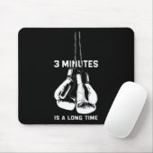 Tapis De Souris 3 minutes c'est long boxe kickboxing drôle B (Avec souris)