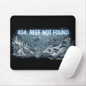 Tapis De Souris 404 Reef Not Found – Underwater Tech Graveyard (Avec souris)