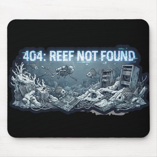 Tapis De Souris 404 Reef Not Found – Underwater Tech Graveyard (Devant)