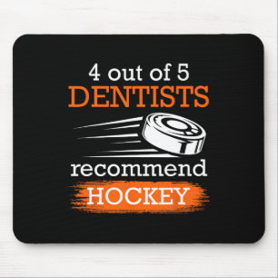 Tapis De Souris 4 dentistes sur 5 recommandent Hockey Ice hockey