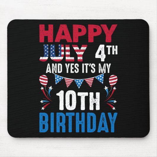 Tapis De Souris 4e Et oui c'est mon 10e anniversaire Patriot Améri (Devant)
