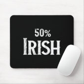 Tapis De Souris 50% Half Irish Shirt, St Patricks Day (Avec souris)