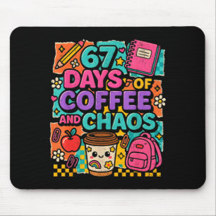 Tapis De Souris 67 jours de café et de chaos Citation drôle