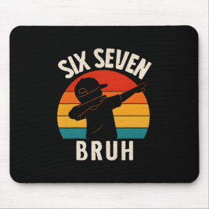 Tapis De Souris 67 Meme 6 7 Nombres Dabbing Six Sept Bruh Drôle B