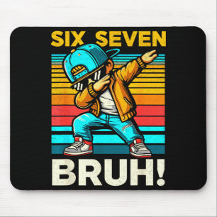 Tapis De Souris 67 Meme 6 7 Nombres Dabbing Six Sept Bruh Drôle B