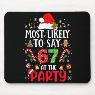 Tapis De Souris 67 Meme de Noël drôle très susceptible de dire 67