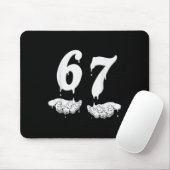 Tapis De Souris 67 Meme Humour Numéro 6 7 (Avec souris)