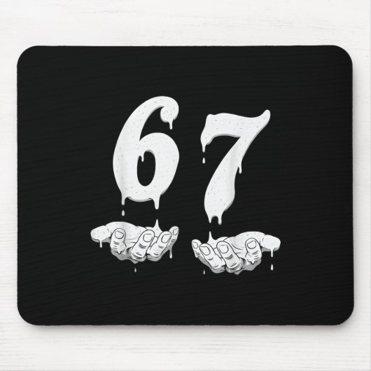 Tapis De Souris 67 Meme Humour Numéro 6 7 (Devant)