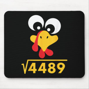 Tapis De Souris 67 Meme Racine carrée 4489 Dinde de Thanksgiving M
