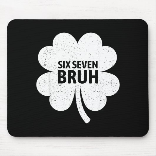 Tapis De Souris 67 Meme Six Seven Bruh Funny St Patrick’s Day Sham (Devant)