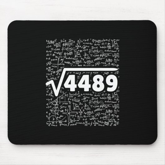 Tapis De Souris 67 Meme Square Root 4489 Do The Math Funny Birthda (Devant)