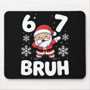 Tapis De Souris 67 Noël Bruh Drôle Meme Cadeau Garçons Fille Enfan