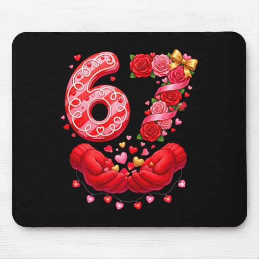 Tapis De Souris 67 Saint-Valentin 6 7 Mème Pyjama Fête Génération  (Devant)