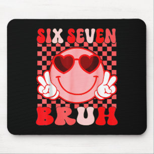 Tapis De Souris 67 Six Seven Bruh Drôle Saint-Valentin 6 7 Mème En