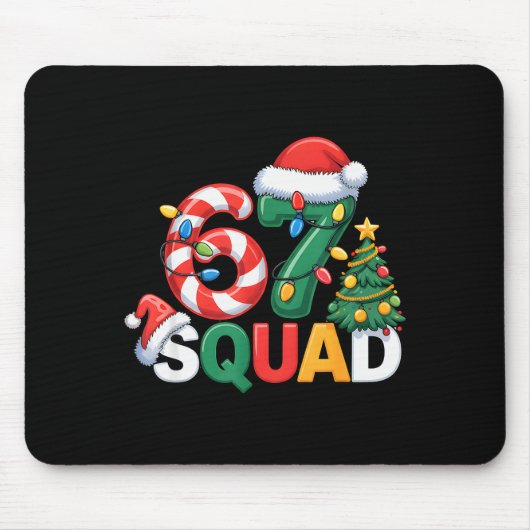 Tapis De Souris 67 Squad Squad Teacher Christmas Design Funny 67 (Devant)