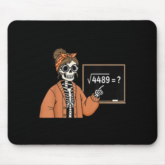 Tapis De Souris 67 Teacher Skeleton Halloween Square Root 4489 Mes (Devant)