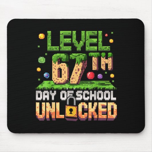 Tapis De Souris 67th Day Of School Gamer Level Unlocked 100 Days O (Devant)