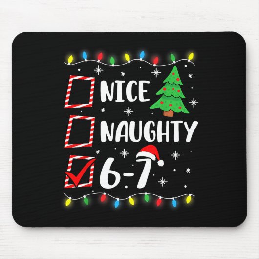 Tapis De Souris 6-7 Meme Nice Naughty 67 Christmas Brain Rot Funny (Devant)