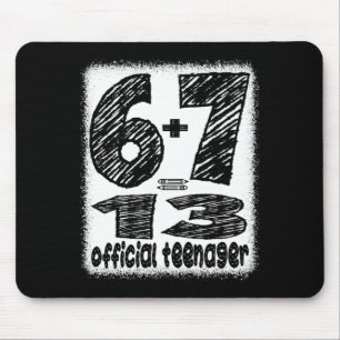 Tapis De Souris 6+7 qui font 13 ans garçons adolescents drôles 13è