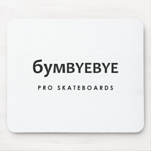 Tapis De Souris 6YMBYEBYE Pro Skateboards (Devant)