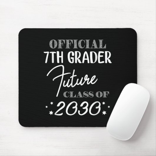 Tapis De Souris 7th Grader Future Cl 2030 First Day 7th Grade  (Avec souris)