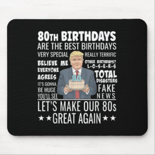 Tapis De Souris 80e anniversaire Design - Drôle Citation de Trump 