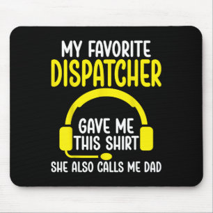 Tapis De Souris 911 Papa du répartiteur - Mon répartiteur favori a