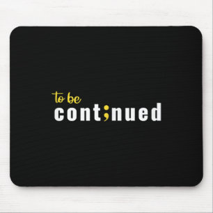 Tapis De Souris À Continuer Semicolon Suicide Santé mentale Aw