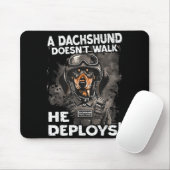 Tapis De Souris A Dachshund Doesn’t Walk He Deploys _ Wiener Dog  (Avec souris)