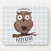 Tapis de Souris à Grille Powered By Caffeine Owl (Devant)