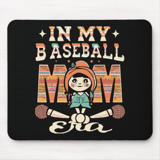 Tapis De Souris À l'ère de ma mère de baseball (Devant)