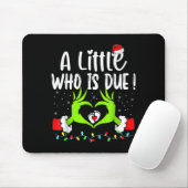 Tapis De Souris A Little Who Is Due Funny Christmas Pregnancy Anno (Avec souris)