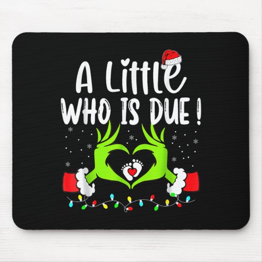 Tapis De Souris A Little Who Is Due Funny Christmas Pregnancy Anno (Devant)