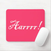 Tapis De Souris Aarrrr ! , Mousepad (Avec souris)
