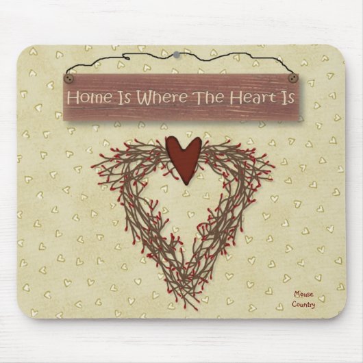 Tapis De Souris Accueil C'Est Là Que Le Coeur Est Mousepad (Devant)