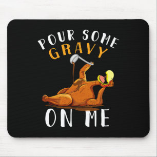 Tapis De Souris Action de grâce juste ici pour la dinde hommes fem