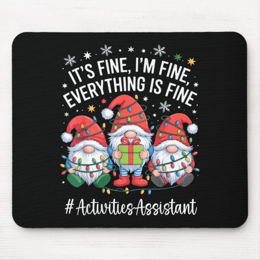 Tapis De Souris Activities Istant Gnome Everything Is Fine Christm (Devant)