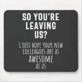 Tapis De Souris adieu à un collègue, retraite, collègue, au revoir (Devant)