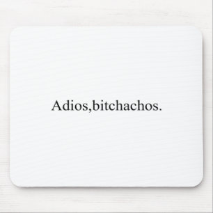 Tapis De Souris Adios Achos Funny Cinco De Mayo