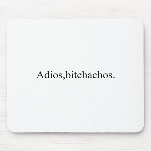 Tapis De Souris Adios Achos Funny Cinco De Mayo (Devant)