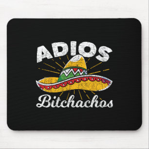 Tapis De Souris Adios Achos Sombrero Fiesta Mexico Funny Cinco De