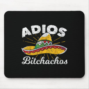 Tapis De Souris Adios Achos Sombrero Fiesta Mexico Funny Cinco De