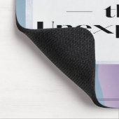 Tapis De Souris Adopter l'inattendu option 3 (Coin)