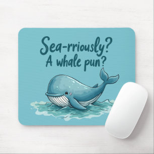 Tapis De Souris Adorable "Sérieusement maritime ? Un jeu de mots s