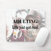 Tapis De Souris ADULTE : La vie vient d'avoir VRAIMENT mousepad (Avec souris)